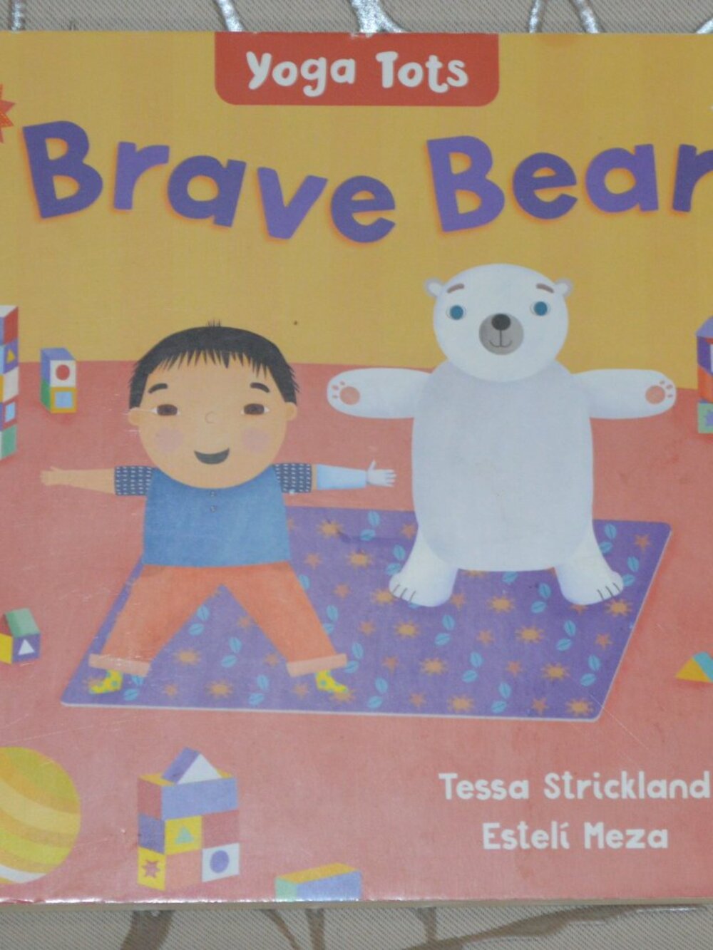 Yoga Tots: Brave Bear Book
